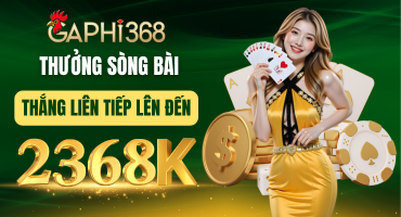 thưởng baccarat thắng liên tiếp gaphi368